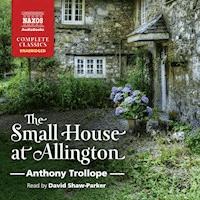 The Small House at Allington (Unabridged) - Anthony Trollope - Hörbuch