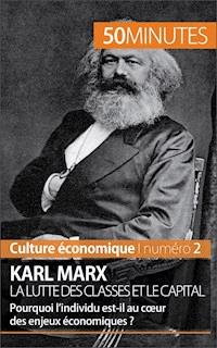 Karl Marx, la lutte des classes et le capital - Gabriel Verboomen - E-Book
