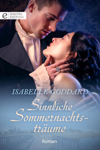 Sinnliche Sommernachtsträume - Isabelle Goddard - E-Book