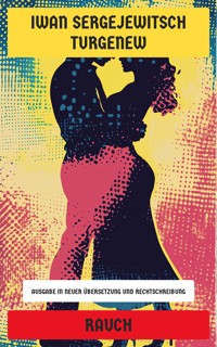 Rauch - Iwan Sergejewitsch Turgenew - E-Book