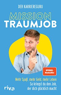 Mission Traumjob - Tobias Jost - E-Book