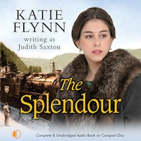 The Splendour - Katie Flynn writing as Judith Saxton - Hörbuch