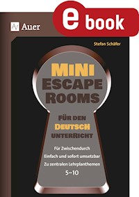 Mini-Escape Rooms für den Deutschunterricht - Stefan Schäfer - E-Book