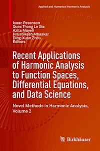 Recent Applications of Harmonic Analysis to Function Spaces, Differential Equations, and Data Science -  - E-Book