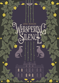 Whispering Silence - Lena Hoogen - E-Book