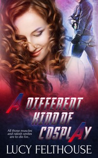 A Different Kind of Cosplay - Lucy Felthouse - E-Book