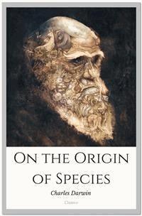 On the Origin of Species - Charles Darwin. - E-Book