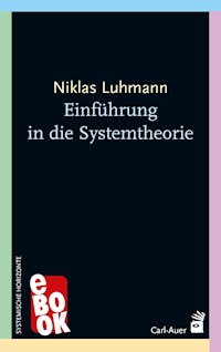 Einführung in die Systemtheorie - Niklas Luhmann - E-Book
