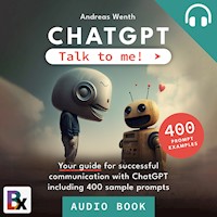 ChatGPT - Talk to me! - Wenth Andreas - Hörbuch