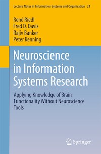 Neuroscience in Information Systems Research - René Riedl - E-Book