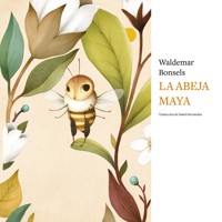 La abeja Maya - Waldemar Bosels - Hörbuch