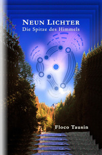 Neun Lichter - Floco Tausin - E-Book