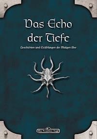 DSA: Das Echo der Tiefe - Geschichten und Erzählungen der Blutigen See - Eevie Demirtel - E-Book