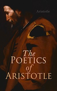 The Poetics of Aristotle - Aristotle - E-Book