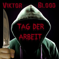 Tag der Arbeit - Viktor Blood - Hörbuch