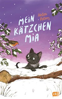 Mein Kätzchen Mia - Helen Peters - E-Book