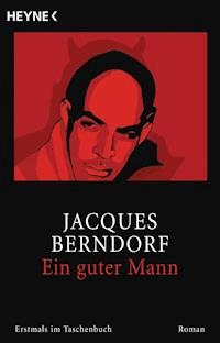 Ein guter Mann - Jacques Berndorf - E-Book