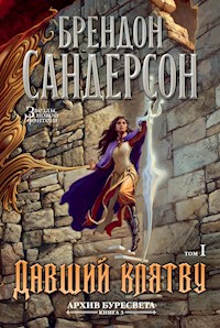 Архив Буресвета. Книга 3. Давший клятву. Т.1 - Брендон Сандерсон - E-Book