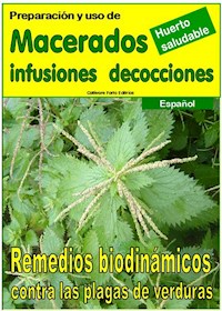 Preparación y uso de  MACERADOS, INFUSIONES, DECOCCIONES - Bruno Del Medico - E-Book