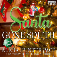 Santa Gone South - A Gone South Novel, Book 5 (Unabridged) - Alicia Pace - Hörbuch