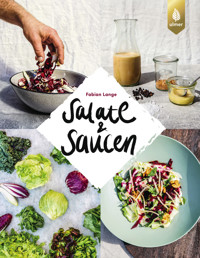 Salate & Saucen - Fabian Lange - E-Book