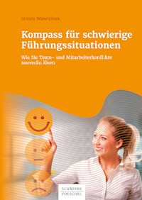 Kompass für schwierige Führungssituationen - Ursula Wawrzinek - E-Book