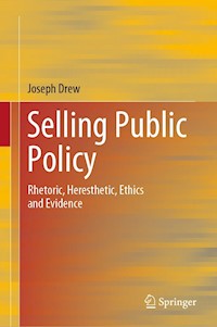 Selling Public Policy - Joseph Drew - E-Book