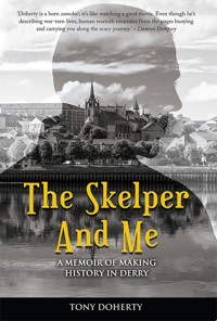 The Skelper and Me - Tony Doherty - E-Book