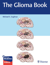 The Glioma Book - Michael E. Sughrue - E-Book