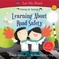 Timmy & Tammy: Learning About Road Safety - Ruth Wan-Lau - Hörbuch