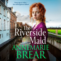 The Riverside Maid - The Waterfront Women, Book 3 (Unabridged) - Annemarie Brear - Hörbuch
