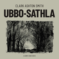 Ubbo / Sathia (Completo) - Clark Ashton Smith - Hörbuch