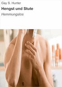 Hengst und Stute - Gay S. Hunter - E-Book