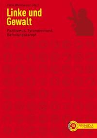 Linke und Gewalt - Wladimir Iljitsch Lenin - E-Book
