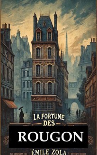 La Fortune des Rougon - Emile Zola - E-Book