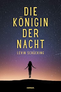 Die Königin der Nacht - Levin Schücking - E-Book