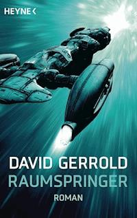 Raumspringer - David Gerrold - E-Book