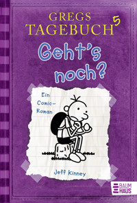 Gregs Tagebuch 5 - Geht's noch? - Jeff Kinney - E-Book
