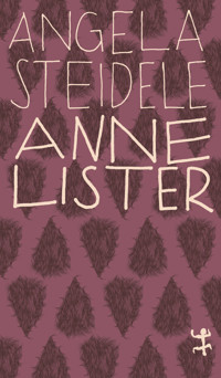 Anne Lister - Angela Steidele - E-Book
