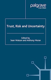 Trust, Risk and Uncertainty - S. Watson - E-Book