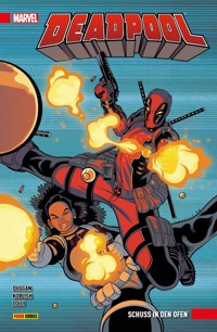 Deadpool PB 4 - Schuss in den Ofen - Duggan Gerry - E-Book