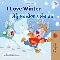 I Love Winter ਮੈਨੂੰ ਸਰਦੀਆਂ ਪਸੰਦ ਹਨ - Shelley Admont - E-Book