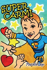 Super Carmi - Mariela Lugo - E-Book