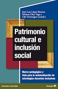 Patrimonio cultural e inclusión social - José Luis López Bastías - E-Book