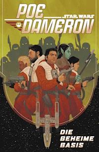 Star Wars  - Poe Dameron III - Die geheime Basis - Charles Soule - E-Book
