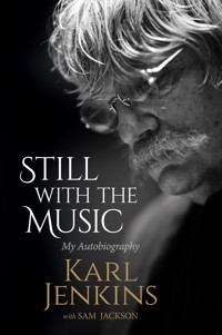 Still with the Music - Karl Jenkins - E-Book