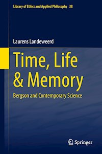 Time, Life & Memory - Laurens Landeweerd - E-Book