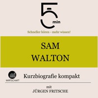 Sam Walton: Kurzbiografie kompakt - 5 Minuten - Hörbuch