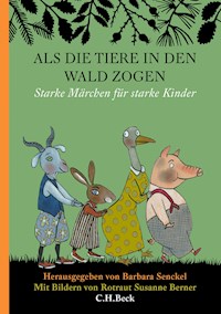 Als die Tiere in den Wald zogen -  - E-Book