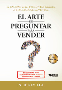 El arte de preguntar para vender - Neil Revilla - E-Book